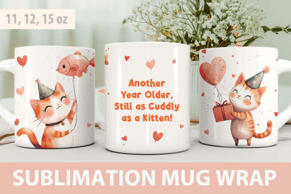 Download Birthday Sublimation Mug Wrap, Cat Mug - Sublimation mug wrap Collection
